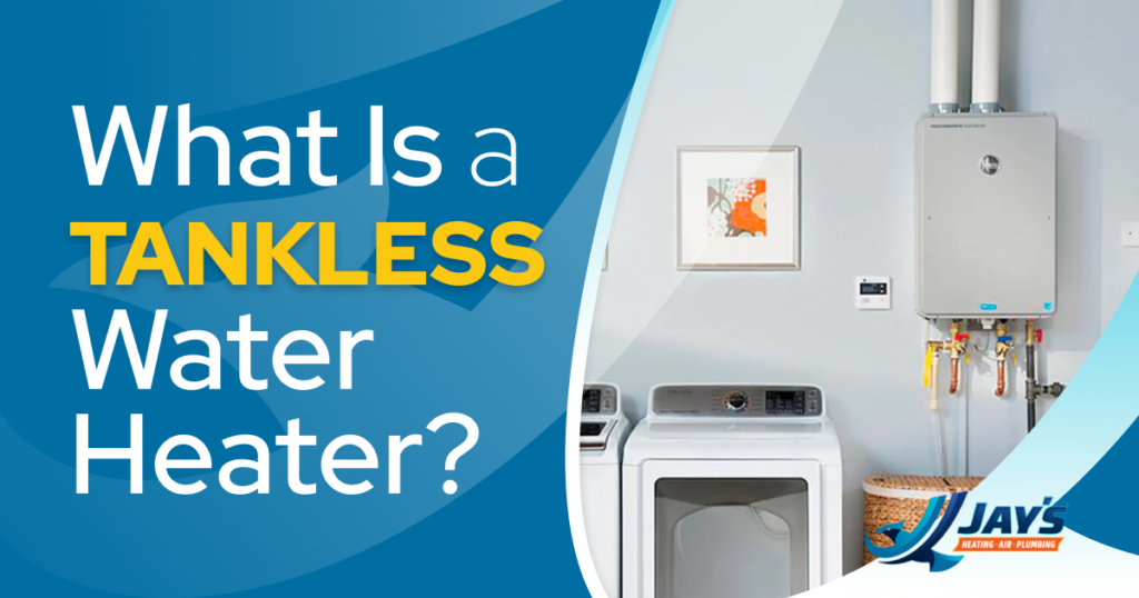 what is a tankless water heater